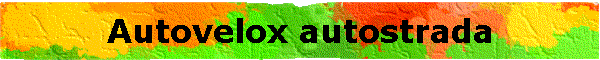 Autovelox autostrada