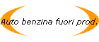Auto benzina fuori prod.