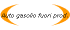 Auto gasolio fuori prod.
