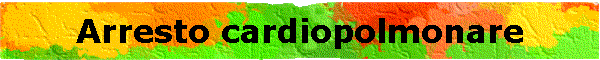 Arresto cardiopolmonare
