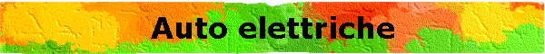 Auto elettriche