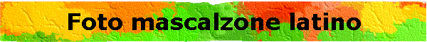 Foto mascalzone latino